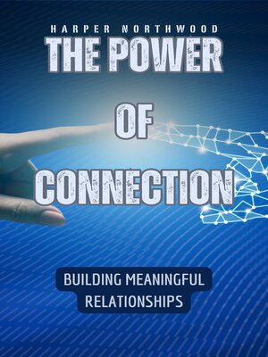 cover image of The Power of Connection